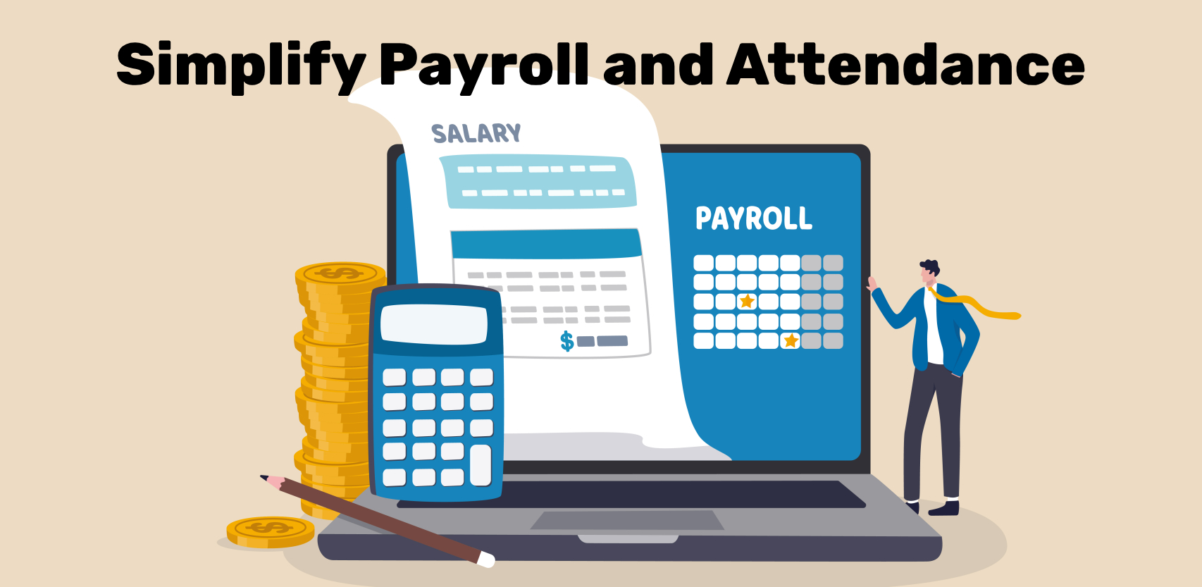 Simplify payroll and attendance tracking